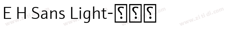 E H Sans Light字体转换